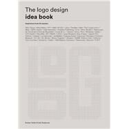 The Logo Design Idea Book (Logo Beginners Guide, Logo Design Basics, Visual Branding Book) by Heller, Steven; Anderson, Gail, 9781786274120