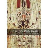 Arts of the Pacific Islands by Anne D'Alleva, 9780300164121