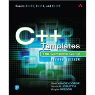 C++ Templates The Complete Guide by Vandevoorde, David; Josuttis, Nicolai M.; Gregor, DougLas, 9780321714121