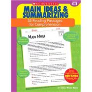 35 Reading Passages for Comprehension: Main Ideas & Summarizing by Linda Ward Beech, 9780439554121