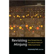 Revisiting Minjung by Park, Sunyoung, 9780472054121