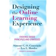 Designing the Online Learning Experience by Simone C. O. Conceio; Les Howles, 9781003444121