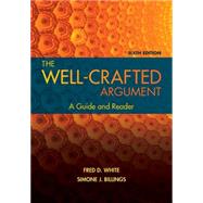 The Well-Crafted Argument by White, Fred D.; Billings, Simone J., 9781305634121