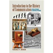 Introduction to the History of Communication by Moran, Terence P., 9781433104121