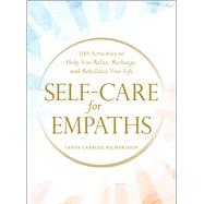 Self-care for Empaths by Richardson, Tanya Carroll, 9781507214121