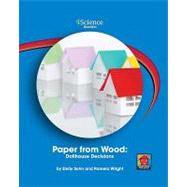 Paper from Wood: Dollhouse Decisions by Sohn, Emily; Wright, Pam, 9781599534121