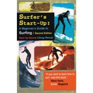 Surfer's Start-Up A Beginner's Guide to Surfing by Werner, Doug, 9781884654121