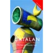 Colloquial Catalan: A Complete Course for Beginners by Ibarz; Alexander, 9780415234122