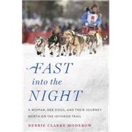 Fast into the Night by Moderow, Debbie Clarke, 9780544484122
