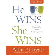 He Wins, She Wins by Harley, Willard F. Jr., 9780800724122
