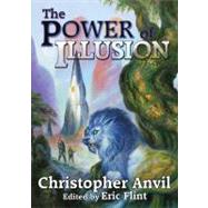 The Power of Illusion by Anvil, Christopher, 9781439134122
