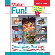 Make Fun! by Knetzger, Bob, 9781457194122