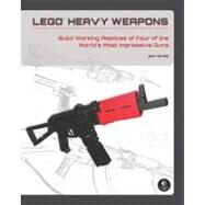 Lego Heavy Weapons by Streat, Jack, 9781593274122