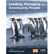 Leading, Managing and Developing People by Rees, Gary; French, Ray, 9781843984122