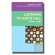 Listening for God's Call by Jones, Susan H., 9780334044123