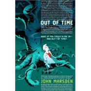 Out of Time by John Marsden, 9780765314123