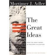 How to Think About the Great Ideas From the Great Books of Western Civilization by Adler, Mortimer; Weismann, Max, 9780812694123