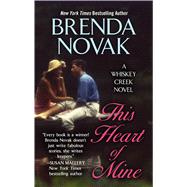 This Heart of Mine by Novak, Brenda, 9781410484123