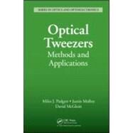 Optical Tweezers: Methods and Applications by Padgett; Miles J., 9781420074123