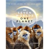 Seven Worlds One Planet Natural Wonders from Every Continent by Keeling, Jonny; Alexander, Scott; Attenborough, David, 9781785944123