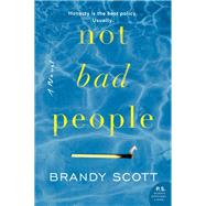 Not Bad People by Scott, Brandy, 9780062854124