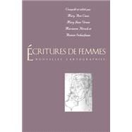 Ecritures De Femmes by Caws, Mary Ann; Green, Mary Jean; Hirsch, Marianne; Scharfman, Ronnie, 9780300064124