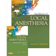 Handbook of Local Anesthesia + Malamed's Local Anesthesia Administration DVD by Malamed, Stanley F., 9780323074124