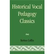 Historical Vocal Pedagogy Classics by Coffin, Berton, 9780810844124