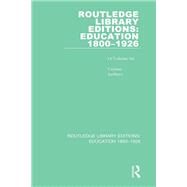 Routledge Library Editions: Education 18001926 by Various, 9781138224124