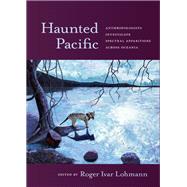 Haunted Pacific by Lohmann, Roger Ivar, 9781531014124