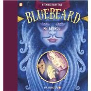 Metaphrog's Bluebeard by Metaphrog, 9781545804124