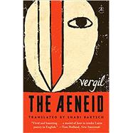 The Aeneid by Vergil (Author); Virgil; Bartsch, Shadi (Translator), 9781984854124