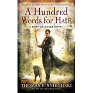 A Hundred Words for Hate by Sniegoski, Thomas E., 9780451464125