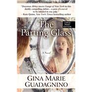The Parting Glass by Guadagnino, Gina Marie, 9781432864125