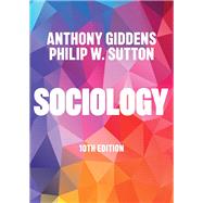 Sociology by Giddens, Anthony; Sutton, Philip W., 9781509564125