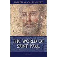 The World of Saint Paul by Miller, Michael J.; Callewaert, Joseph M., 9781586174125