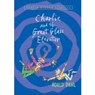 Charlie and the Great Glass Elevator (Puffin Modern Classics) by Dahl, Roald; Blake, Quentin, 9780142404126