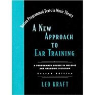 A New Approach to Ear Training (2ND ed.) W/4 CD by Kraft, Leo, 9780393974126