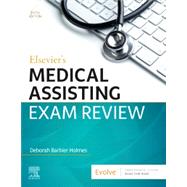 Elsevier's Medical Assisting Exam Review, 6th Edition by Holmes, 9780323734127