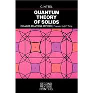 Quantum Theory of Solids, 2e Revised Edition by Kittel, 9780471624127