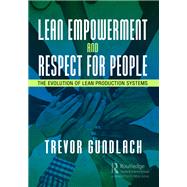 Lean Empowerment and Respect for People by Trevor Gundlach, 9781032644127
