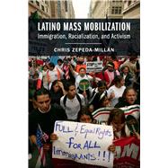 Latino Mass Mobilization by Zepeda-millan, Chris, 9781107434127