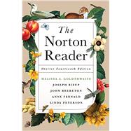 The Norton Reader by Goldthwaite, Melissa; Bizup, Joseph; Brereton, John; Fernald, Anne; Peterson, Linda, 9780393264128