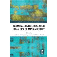 Criminal justice research in an era of mass mobility by Fili; Andriani, 9781138284128