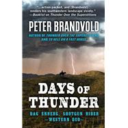Days of Thunder / Two Smoking Barrels by Brandvold, Peter, 9781432834128