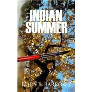 Indian Summer by Barrows, Eddy L., 9781506184128