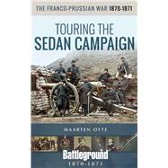 The Franco-prussian War, 18701871 by Otte, Maarten, 9781526744128