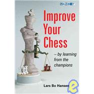 Improve Your Chess by Hansen, Lars Bo, 9781906454128