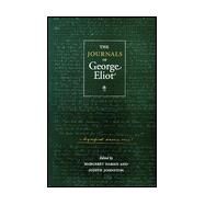 The Journals of George Eliot by George Eliot , Edited by Margaret Harris , Judith Johnston, 9780521574129