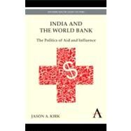 India and the World Bank by Kirk, Jason A., 9780857284129